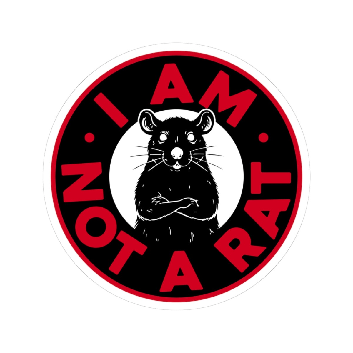 I Am Not A Rat v.1 Kiss-Cut Stickers